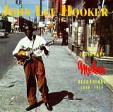 John Lee Hooker - The Legendary Modern Recordings:  1948 - 1954