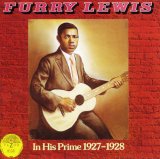 Furry Lewis - In His Prime  1927 - 1928