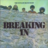 The Outlaw Blues Band - Breaking In