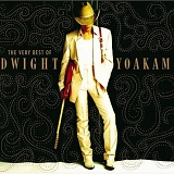 Dwight Yoakam - The Very Best Of Dwight Yoakam