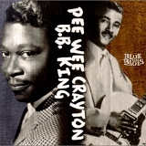 BB King & Pee Wee Crayton - Blue On Blues