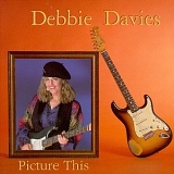 Debbie Davies - Picture This