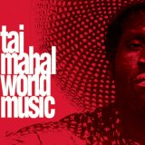 Taj Mahal - World Music