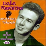 Dale Hawkins - Rock 'n' Roll Tornado