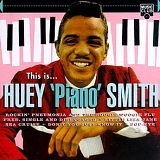 Huey 'Piano' Smith - This Is ...