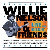 Willie Nelson & Friends - Live And Kickin'