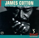 James Cotton - Living the Blues