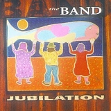 The Band - Jubilation