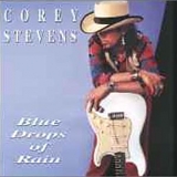 Corey Stevens - Blue Drops Of Rain