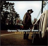 Clarence "Gatemouth" Brown - Back to Bogalusa   @192