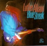 Luther Allison - Blue Streak