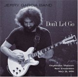 Jerry Garcia Band - Don't Let Go   Disc 1