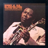 Bobby Bland & B. B. King - Together Again ... Live