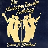 Manhattan Transfer, The - Anthology - Down in Birdland - Disc 1 of 2