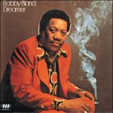 Bobby "Blue" Bland - Dreamer