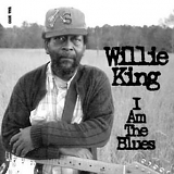 Willie King - I Am The Blues