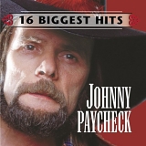 Johnny Paycheck - Biggest Hits