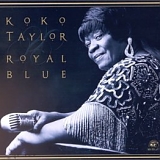 Koko Taylor - Royal Blue