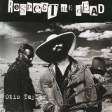 Otis Taylor - Respect the Dead