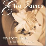 Etta James - Mystery Lady: Songs of Billie Holiday