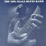 The Son Seals Blues Band - The Son Seals Blues Band