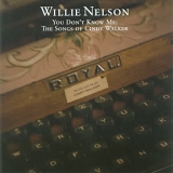 Willie Nelson - You Don't Know Me: The Songs Of Cindy Walker