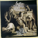 Saffire - The Uppity Blues Women - Old, New, Borrowed & Blue