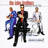 The Isley Brothers - Mission To Please