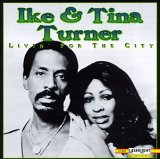 Ike & Tina Turner - Livin' for the city