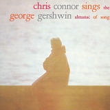 Chris Connor - Chris Connor Sings The George Gershwin Almanac Of Song  Disc 1