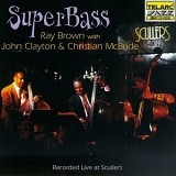 Brown/Clayton/McBrid - SuperBass (Recorded Live At Scullers)