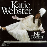 Katie Webster - No Foolin'!