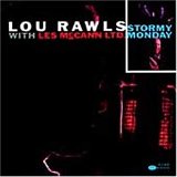 Lou Rawls, Les Mccann - Stormy Monday