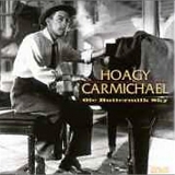 Hoagy Carmichael - Ole Buttermilk Sky