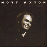 Hoyt Axton - The A&M Years  Disc 1