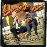 Bill Rhoades & Alan Hager - Runnin' & Ramblin'