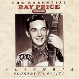 Ray Price - The Essential Ray Price (1951-1962)