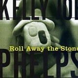 Kelly Joe Phelps - Roll Away The Stone