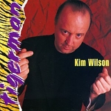 Kim Wilson - Tigerman