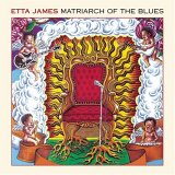 Etta James - Matriarch of the Blues