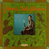 Gilmore, Jimmie Dale - Fair & Square