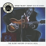 Arthur "Big Boy" Crudup - Rock Me Mamma