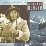 John Denver - The Rocky Mountain Collection  Disc 1