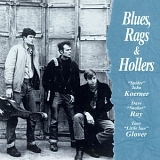 Koerner, Ray, and Glover - Blues, Rags & Hollers