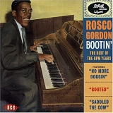 Rosco Gordon - Bootin' - The Best of the RPM Years