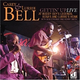 Carey & Lurrie Bell - Gettin' Up: Live at Buddy Guy's Legends   @320