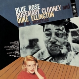 Rosemary Clooney & Duke Ellington Orchestra - Blue Rose