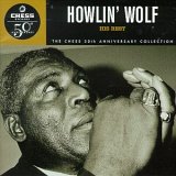 Howlin' Wolf - His Best (Chess 50th Anniversary Collection)