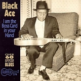 Black Ace - I'm The Boss Card In Your Hand