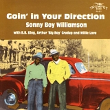 Sonny Boy Williamson II - Goin' In Your Direction